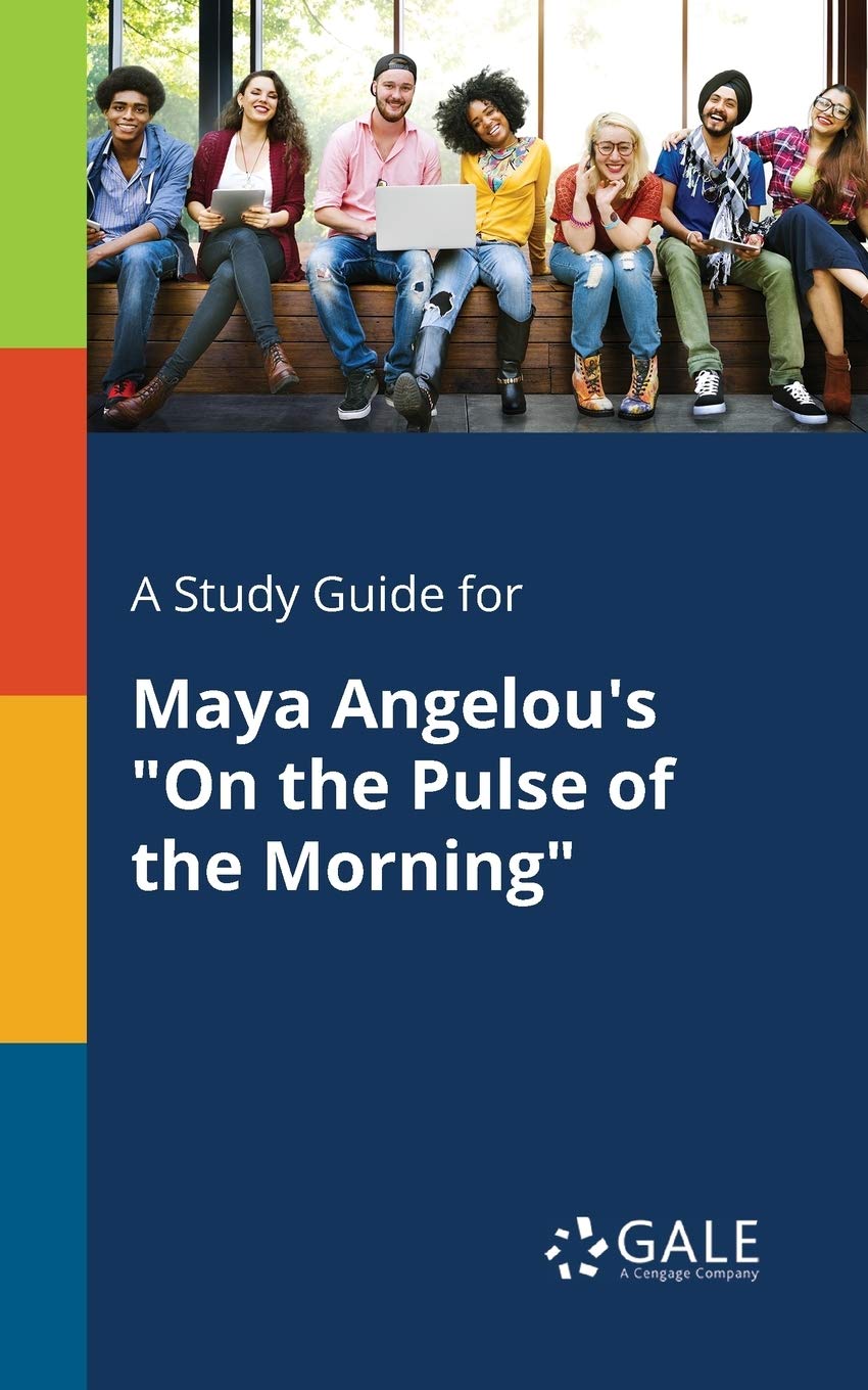 A Study Guide for Maya Angelou's "On the Pulse of the Morning" Contemporary literature