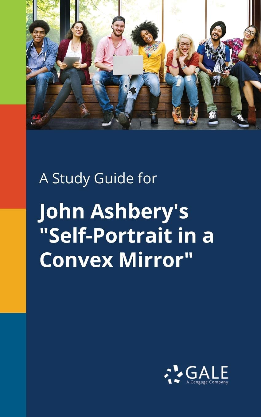 Product Image: A Study Guide for John Ashbery's "Self-Portrait in a Convex Mirror"