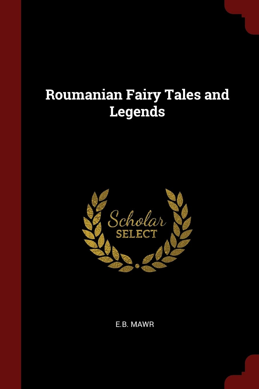 Roumanian Fairy Tales and Legends Contemporary literature