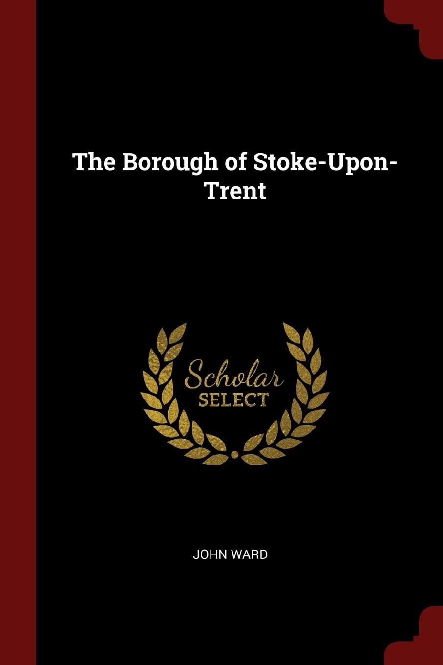 The Borough of Stoke-Upon-Trent Reference Books