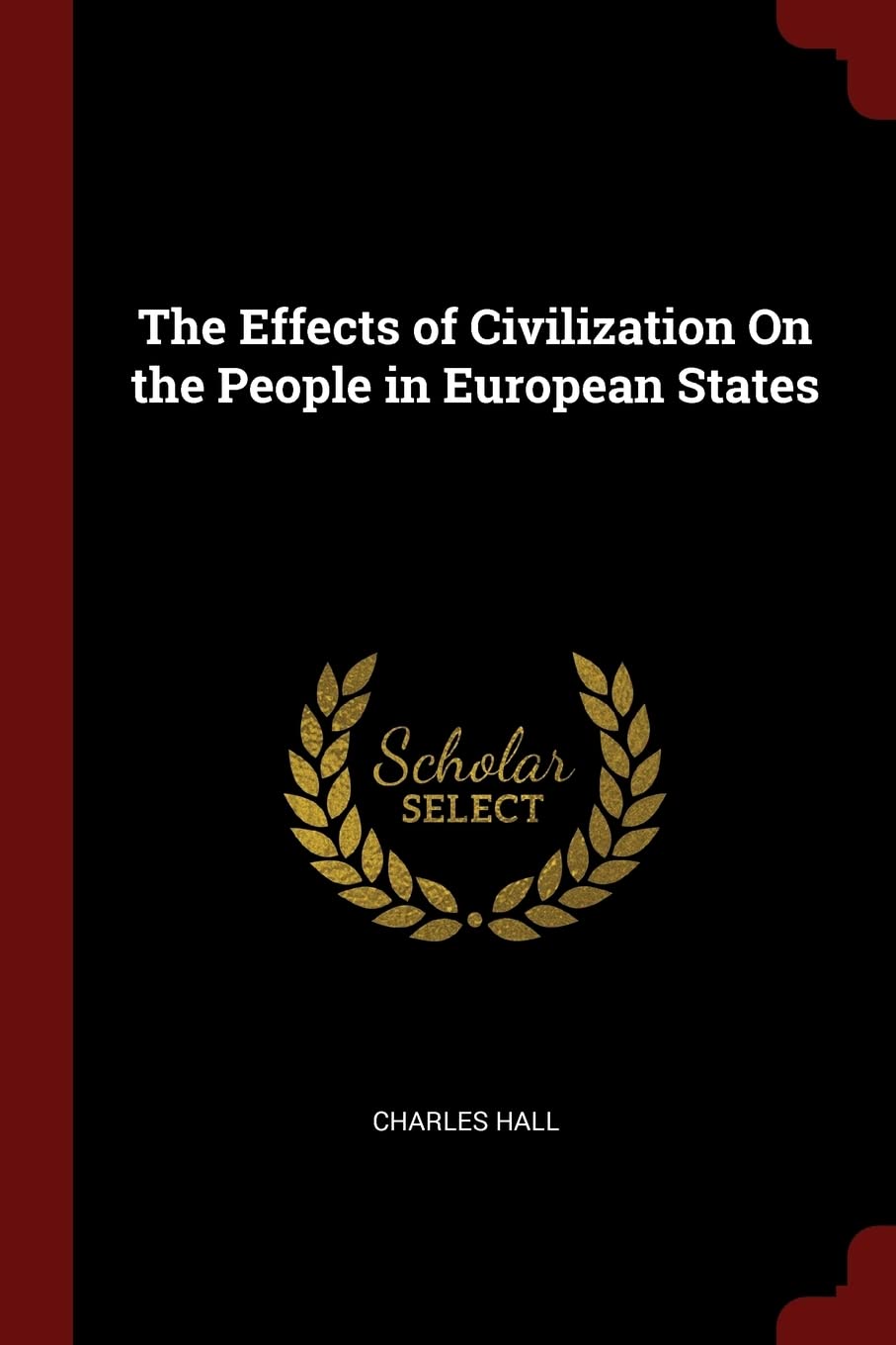 The Effects of Civilization On the People in European States Business, Finance & Career