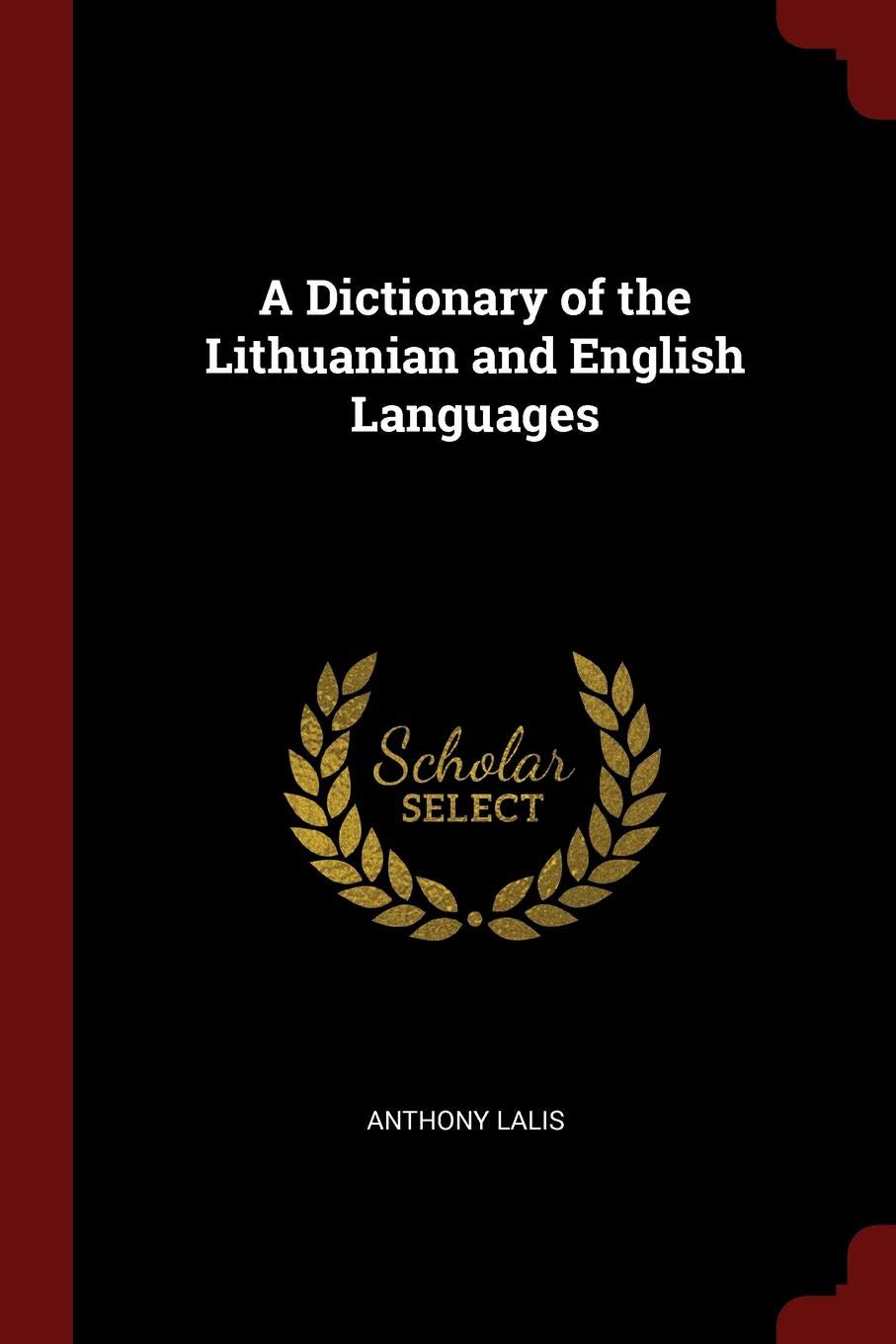 A Dictionary of the Lithuanian and Engli book