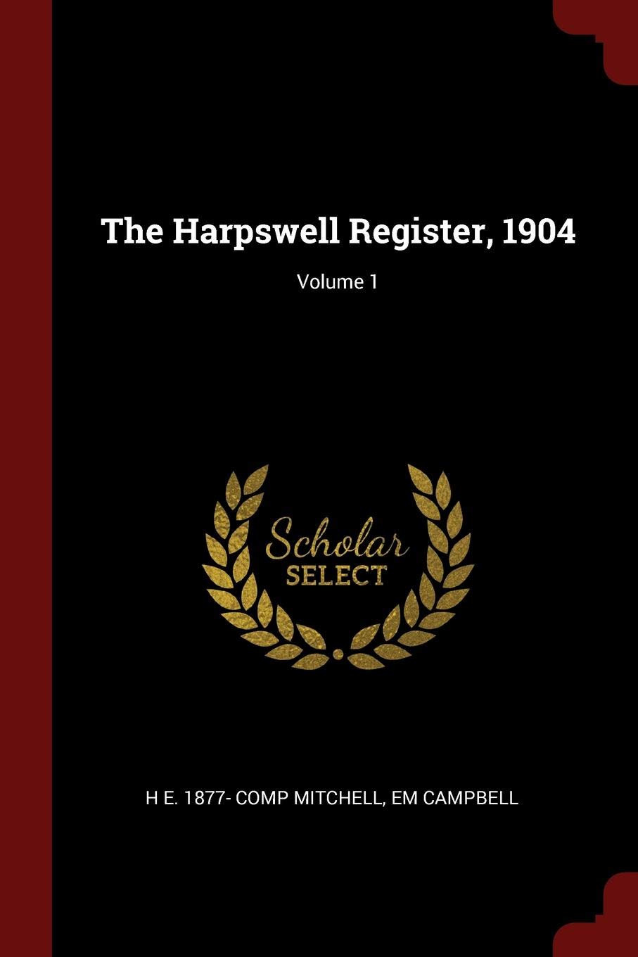 Product Image: The Harpswell Register, 1904; Volume 1