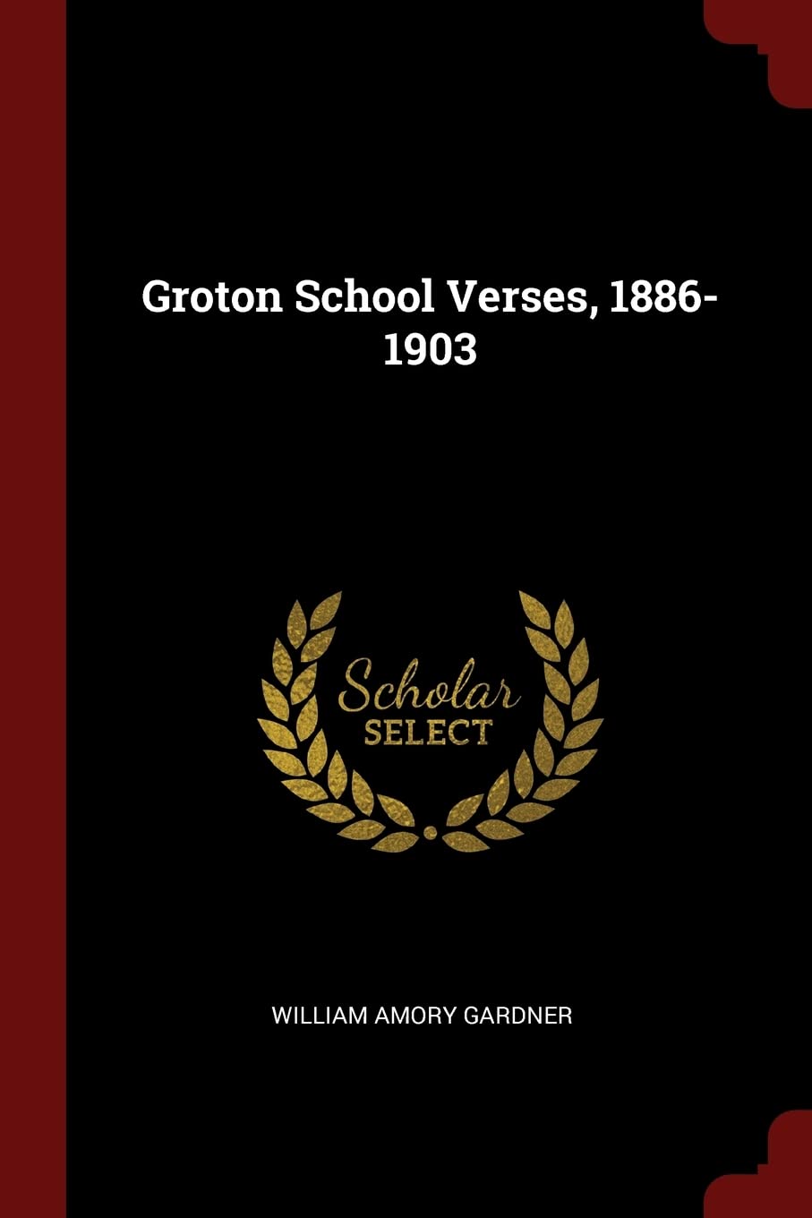 Product Image: Groton School Verses, 1886-1903