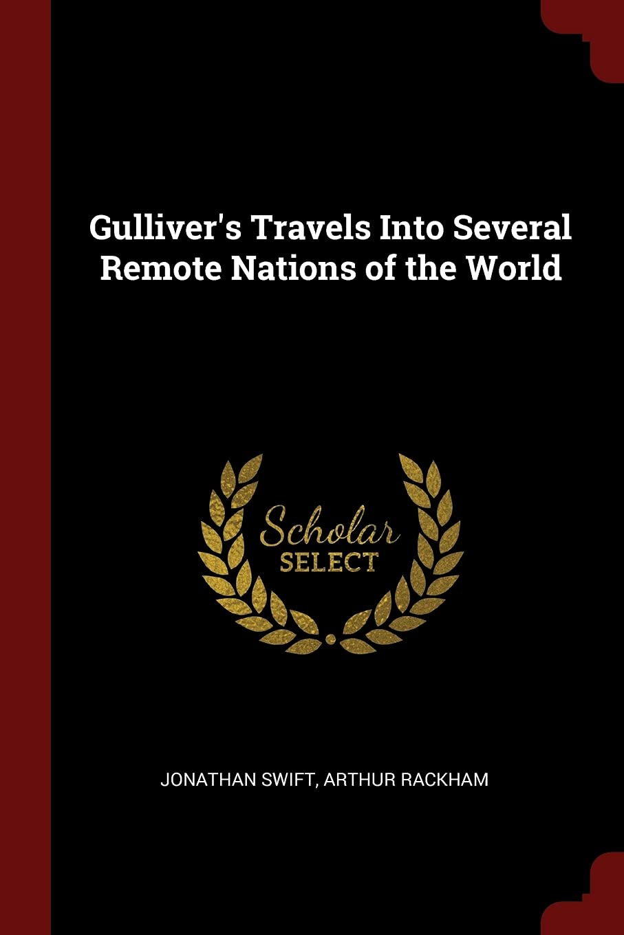 Gulliver's Travels Into Several Remote Nations of the World Politics & History