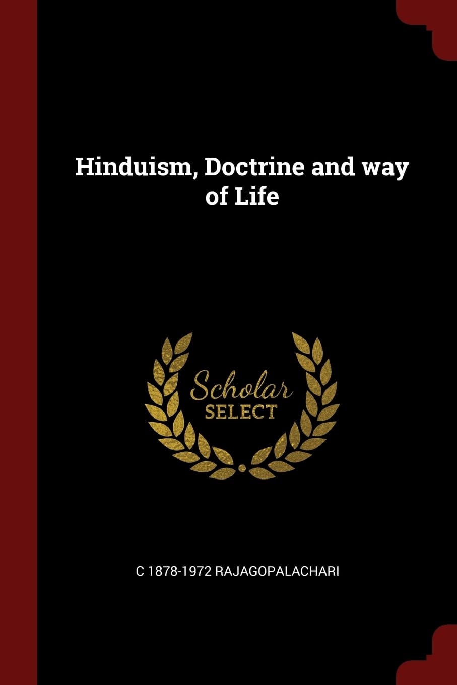 Hinduism, Doctrine and way of Life Politics & History