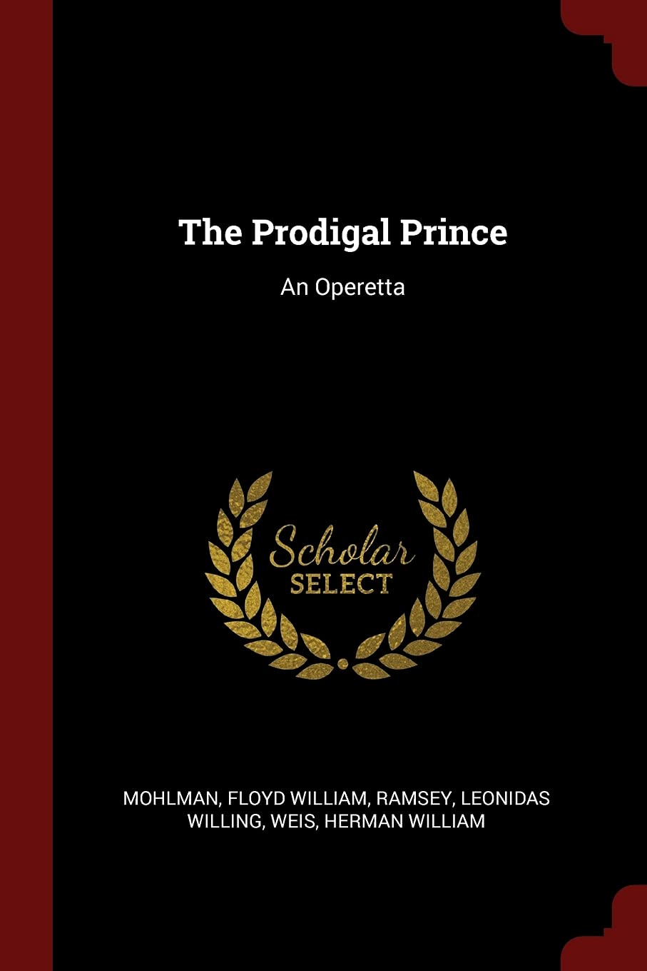 The Prodigal Prince: An Operetta Politics & History