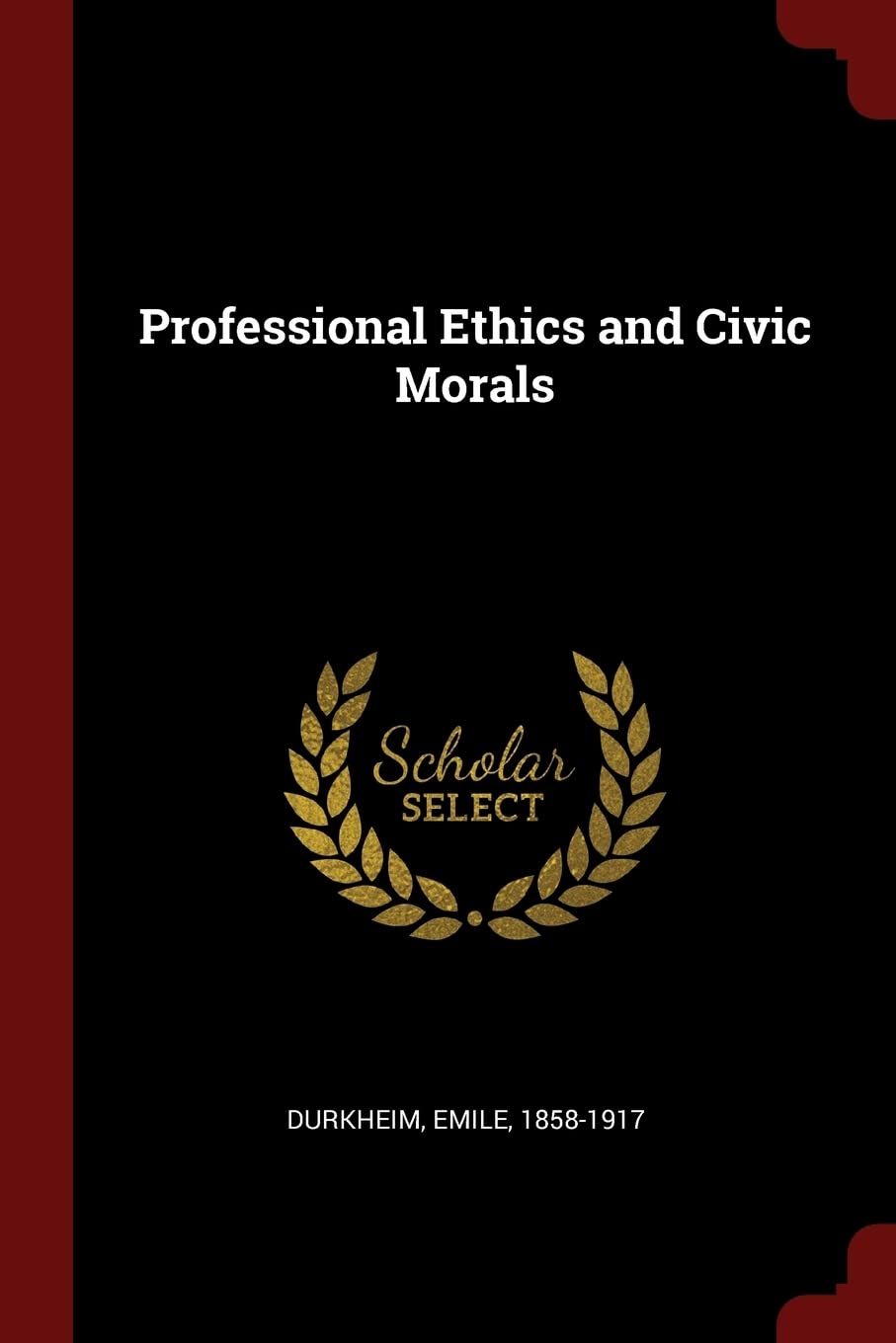 Product Image: Professional Ethics and Civic Morals