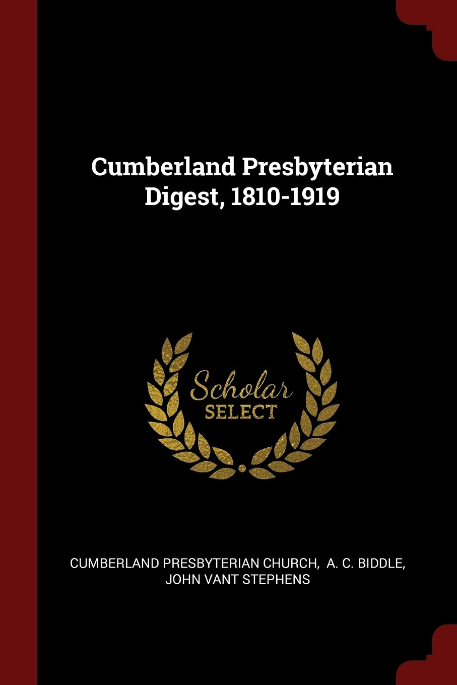 Cumberland Presbyterian Digest, 1810-1919 Politics & History