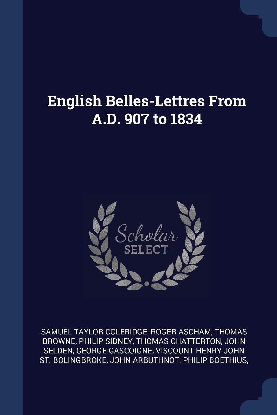 English Belles-Lettres From A.D. 907 to 1834 Contemporary literature