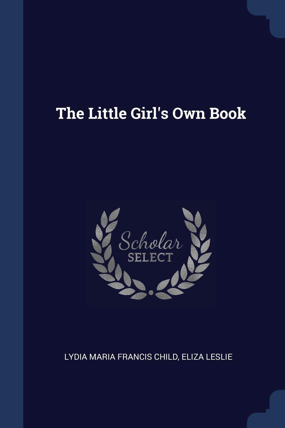 The Little Girl's Own Book Hobbies & Crafts