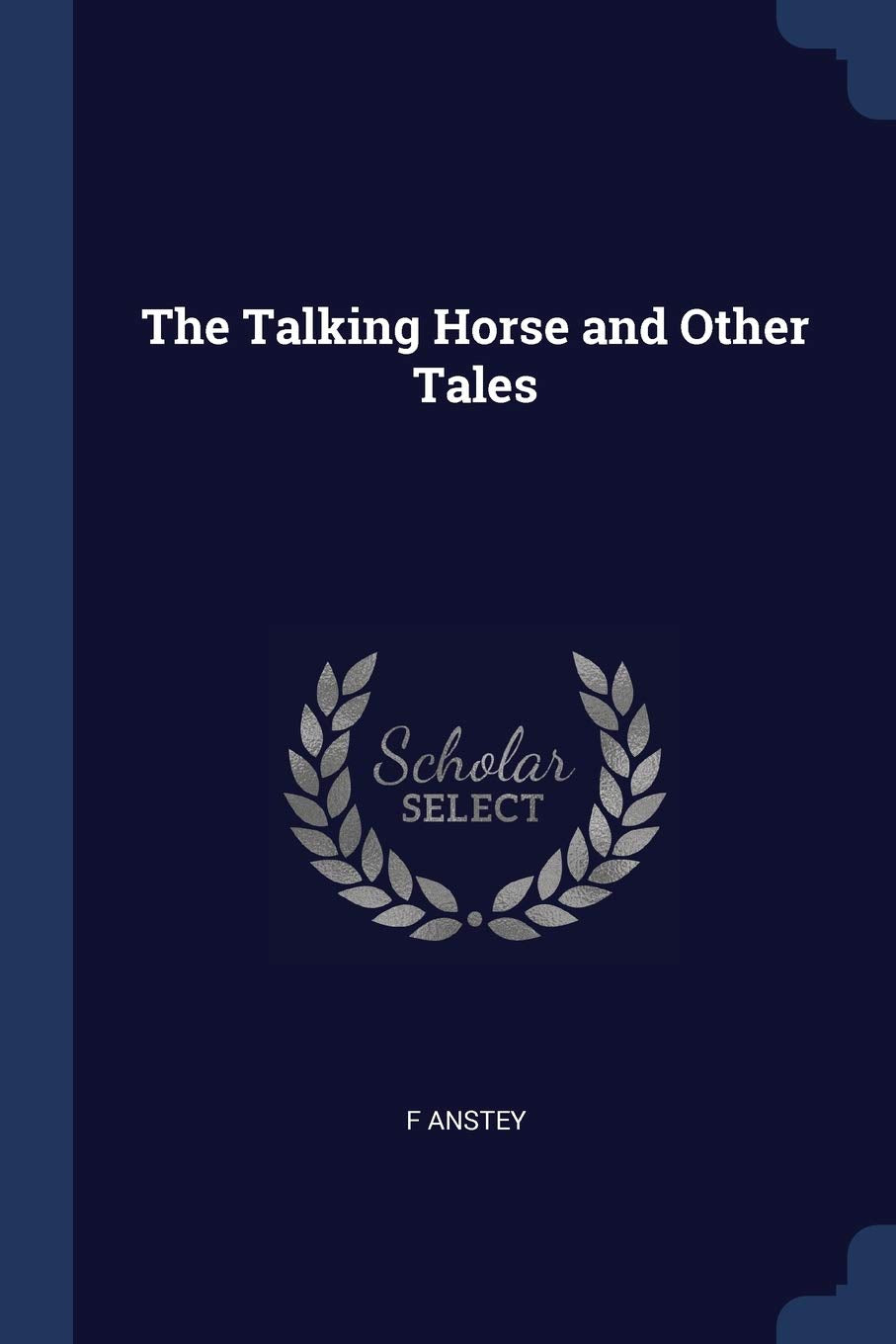 The Talking Horse and Other Tales Classics