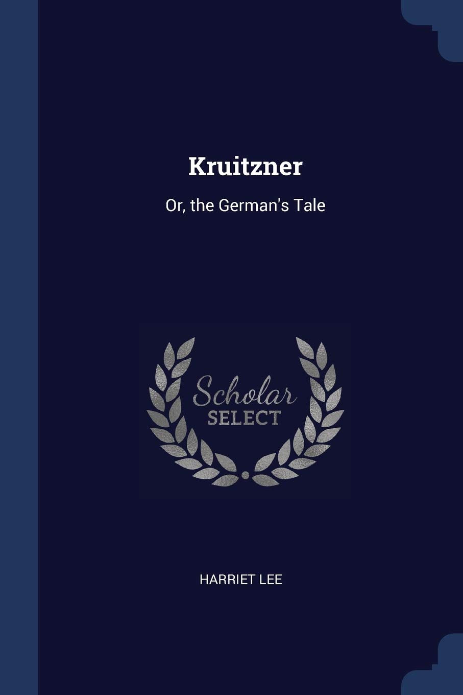 Product Image: Kruitzner: Or, the German's Tale