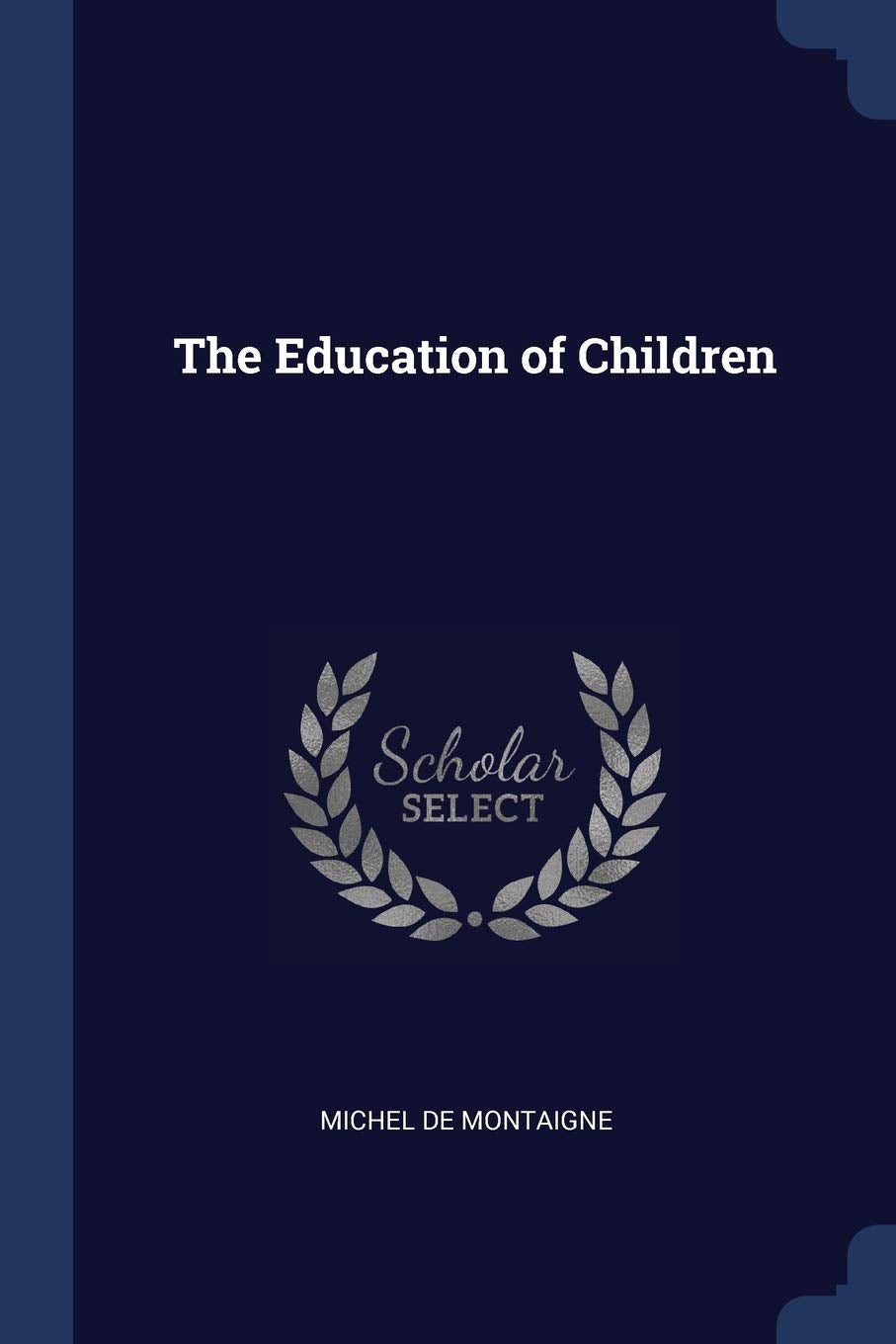The Education of Children General education