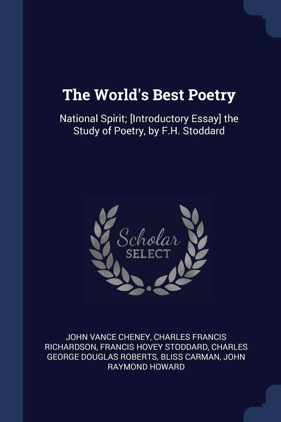 The World's Best Poetry: National Spirit; the Study of Poetry, by F.H. Stoddard Children's books