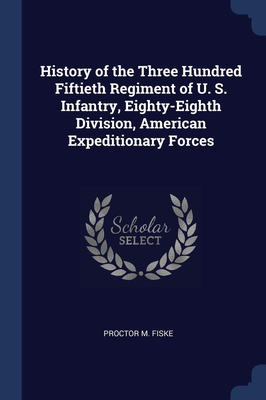 History of the Three Hundred Fiftieth Regiment of U. S. Infantry, Eighty-Eighth Division, American Expeditionary Forces Politics & History