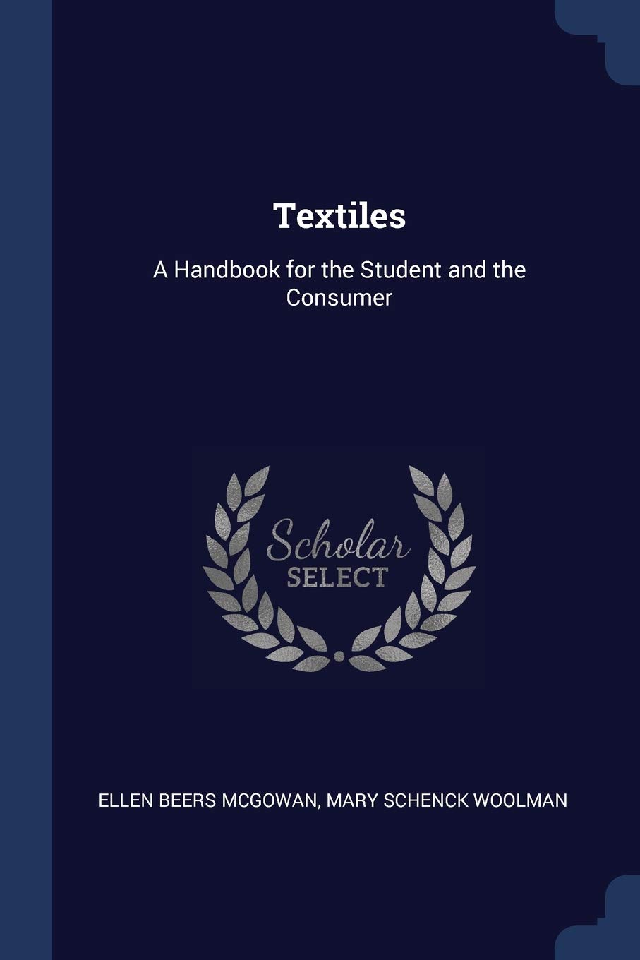 Textiles: A Handbook for the Student and the Consumer Film, Art & Culture