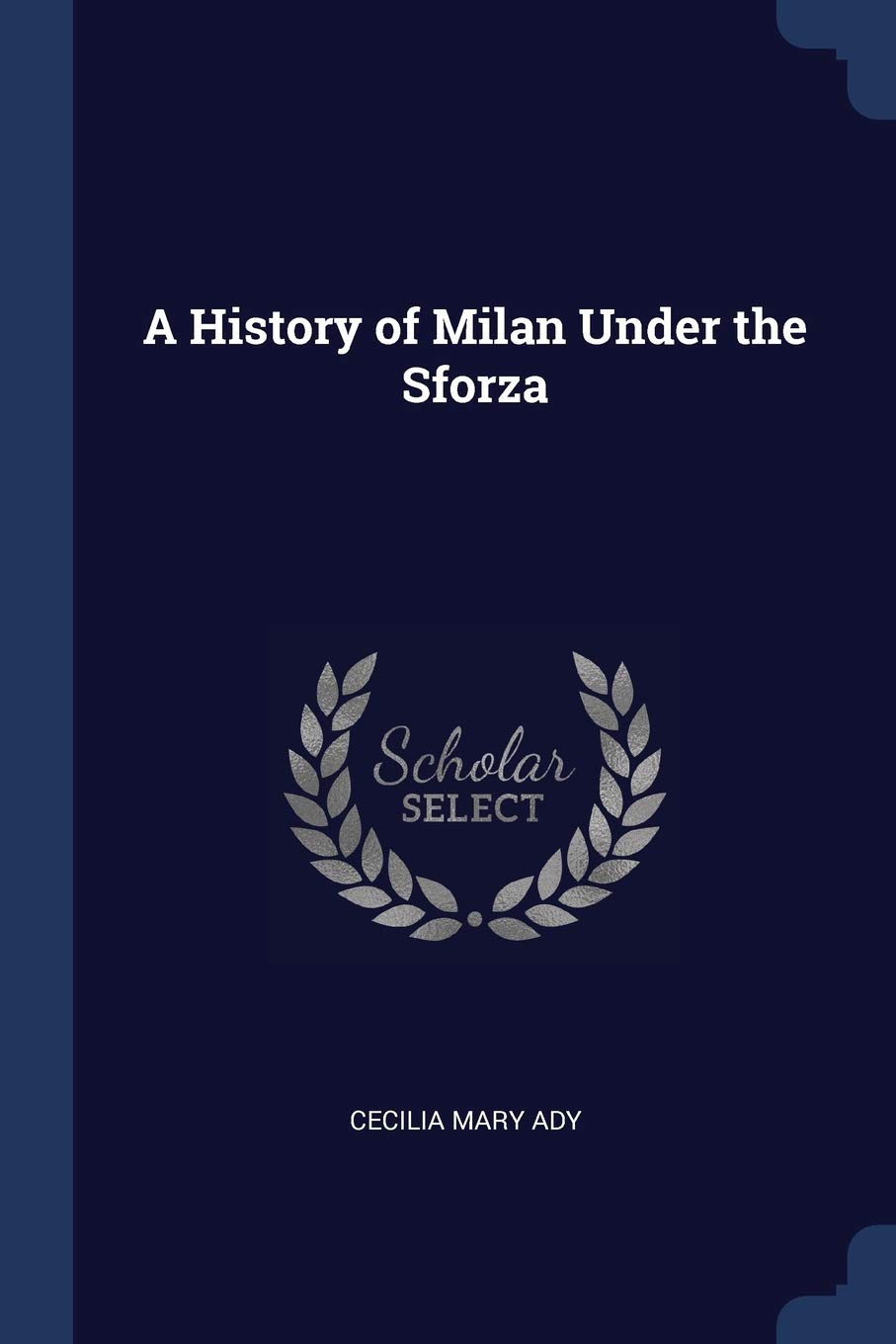 A History of Milan Under the Sforza Computer Science