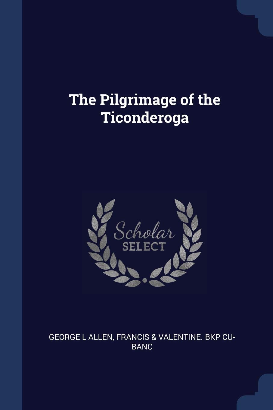 The Pilgrimage of the Ticonderoga Politics & History