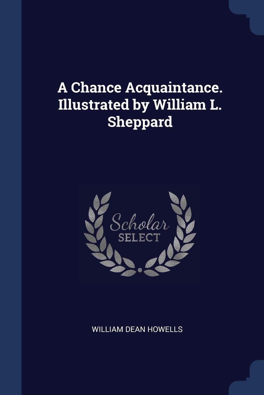 A Chance Acquaintance. Illustrated By Wi book