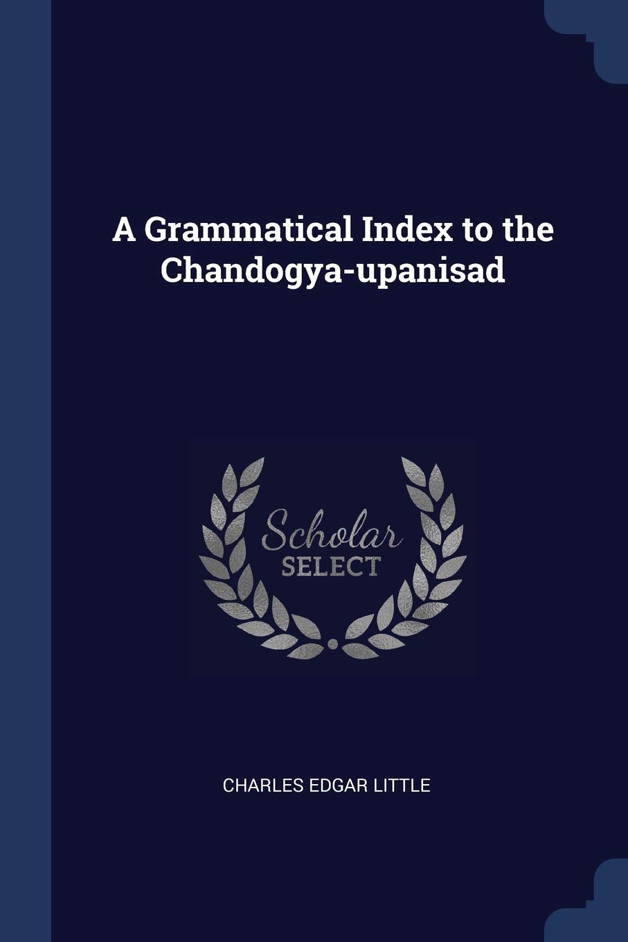 A Grammatical Index to the Chandogya-upanisad book