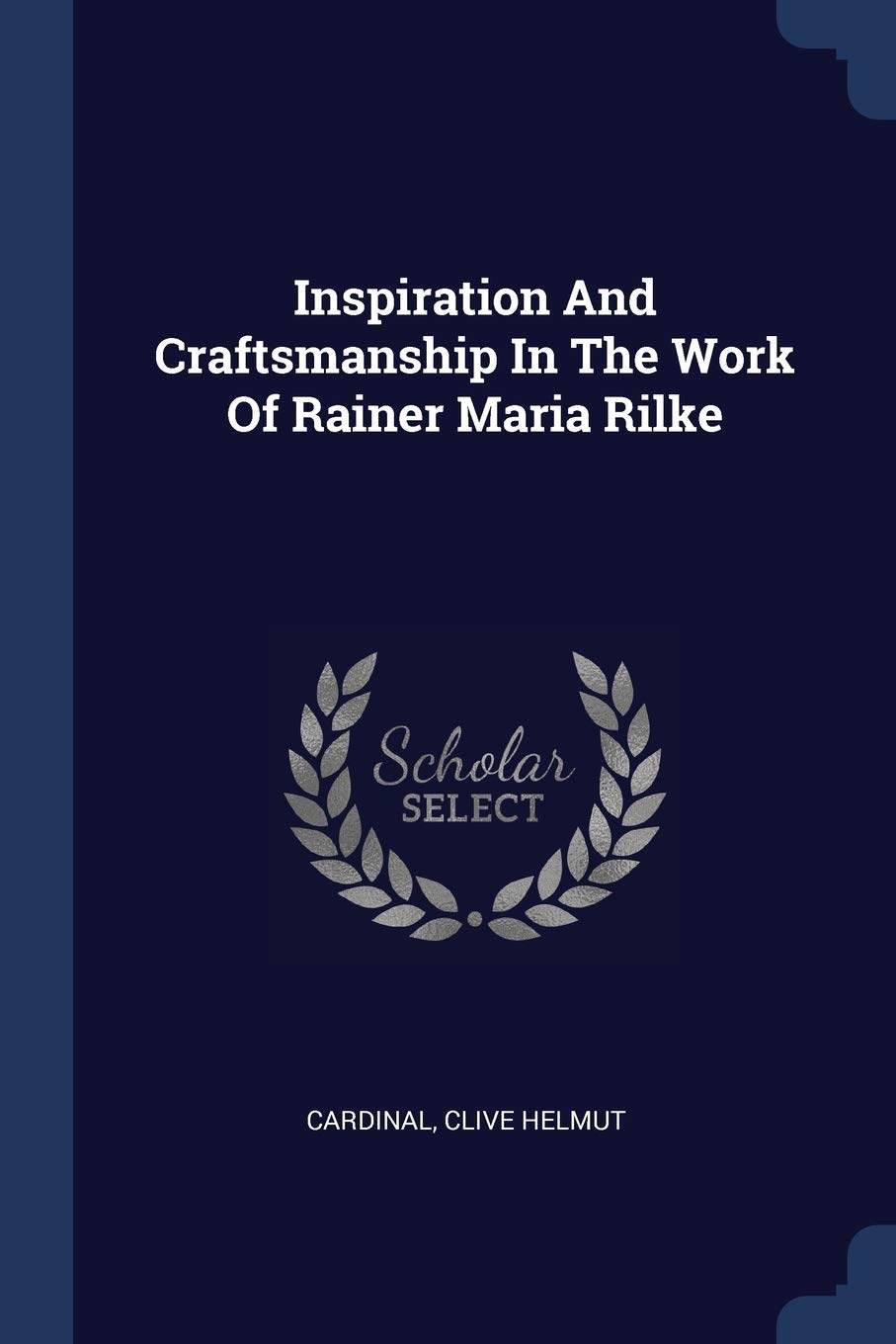 Inspiration And Craftsmanship In The Work Of Rainer Maria Rilke Politics & History