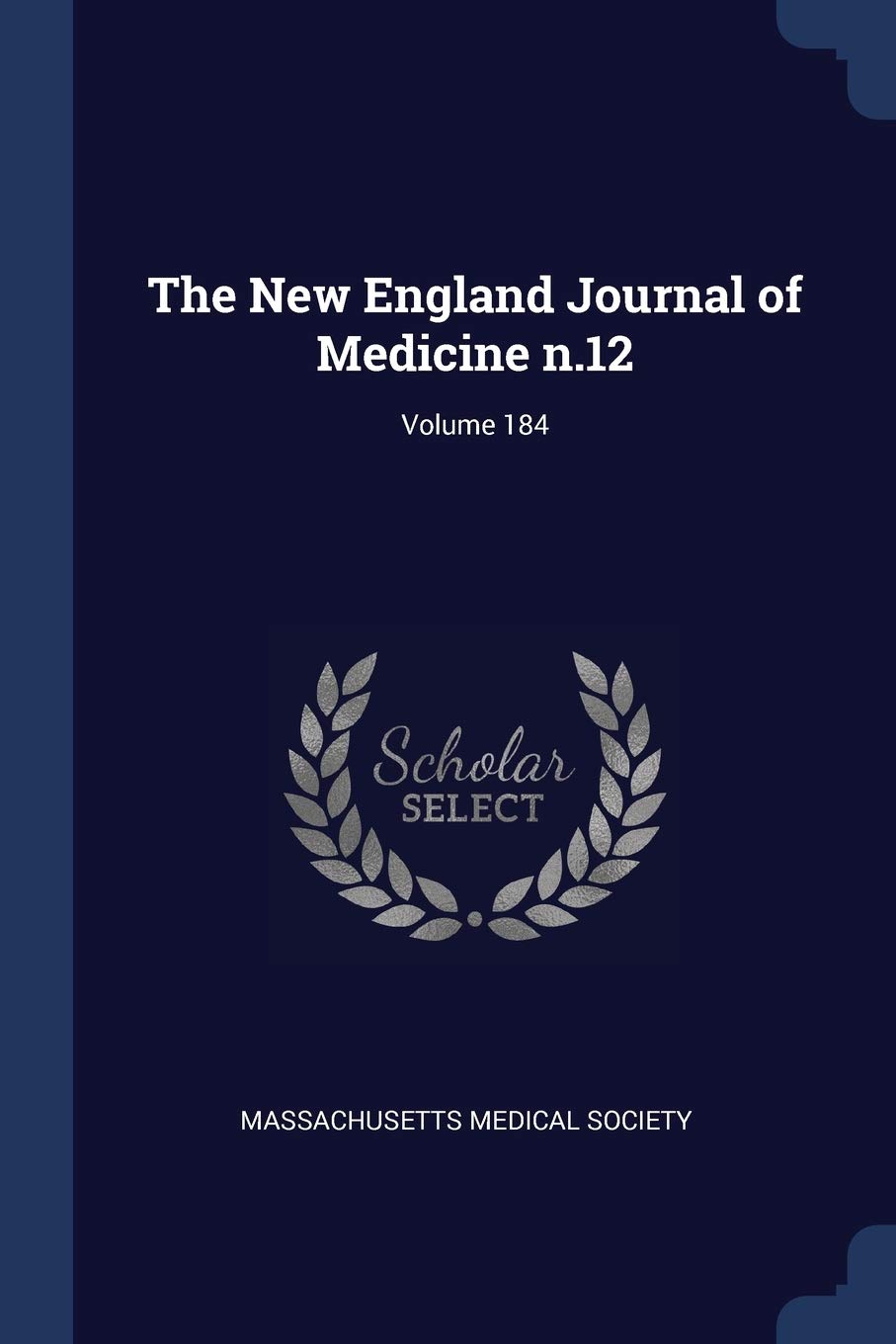 The New England Journal of Medicine n.12; Volume 184 Politics & History