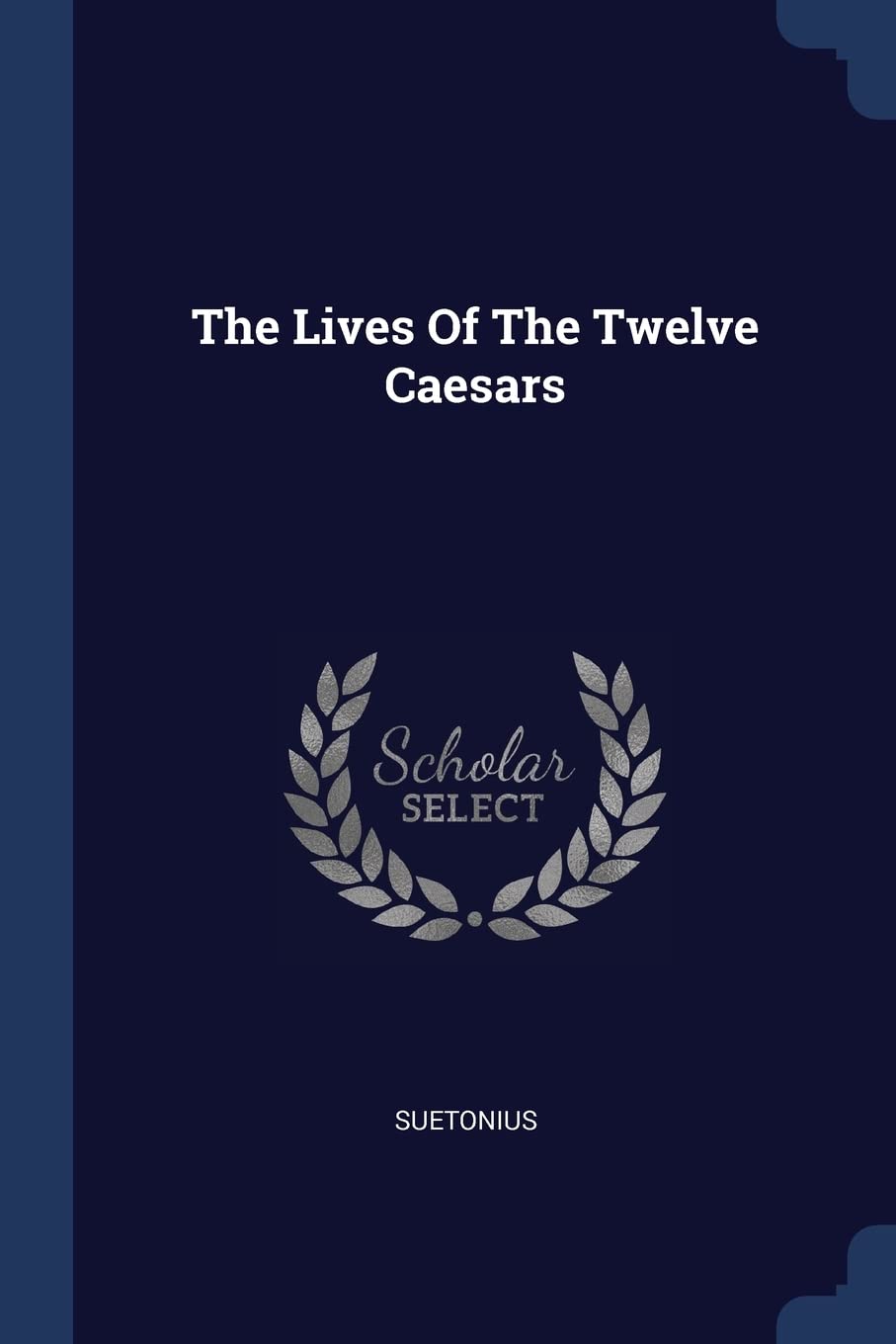 The Lives Of The Twelve Caesars Politics & History