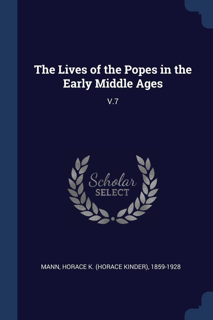The Lives of the Popes in the Early Middle Ages: V.7 Politics & History