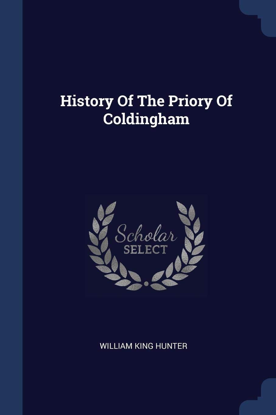 History Of The Priory Of Coldingham Politics & History