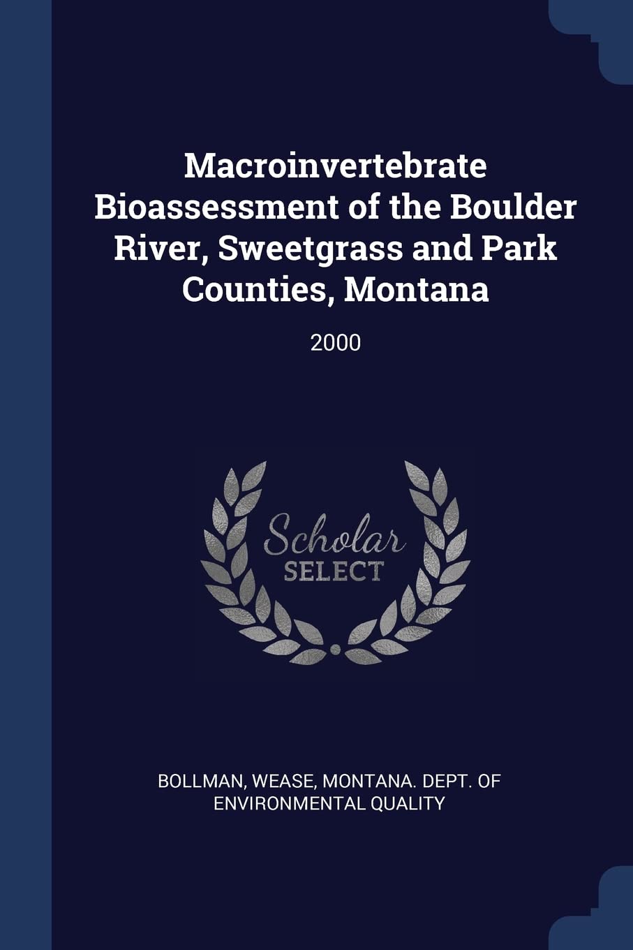 Macroinvertebrate Bioassessment of the Boulder River, Sweetgrass and Park Counties, Montana: 2000 Politics & History