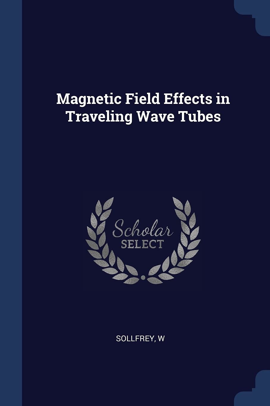 Magnetic Field Effects in Traveling Wave Tubes Politics & History