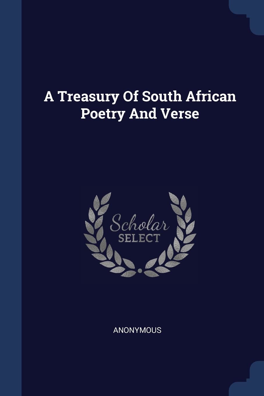 A Treasury Of South African Poetry And Verse Politics & History