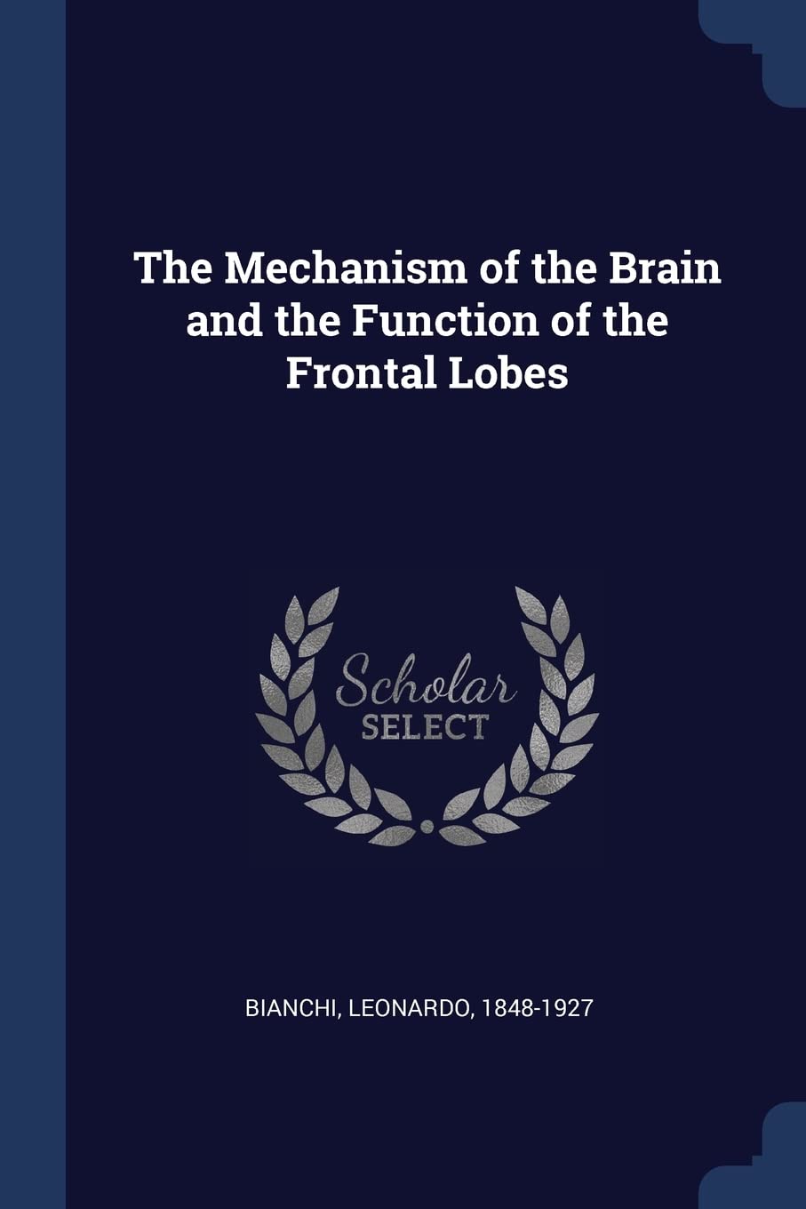 The Mechanism of the Brain and the Function of the Frontal Lobes Politics & History