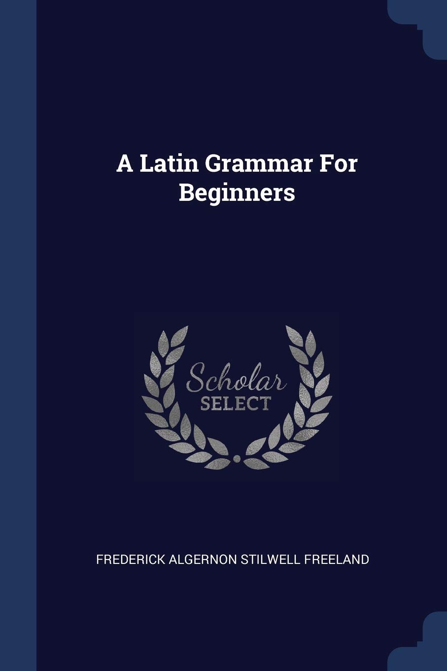Product Image: A Latin Grammar For Beginners