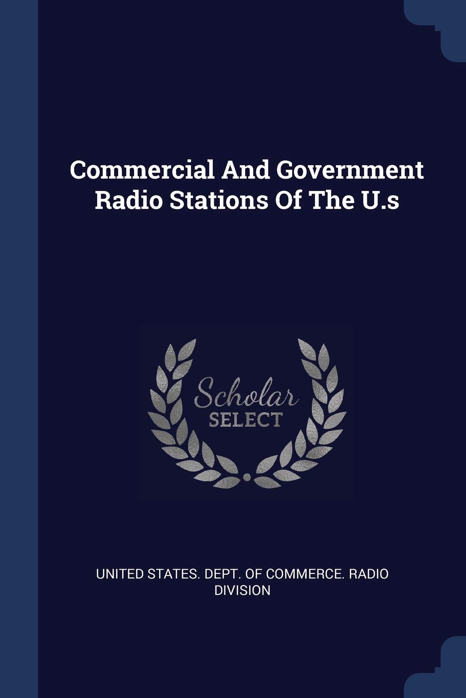 Commercial And Government Radio Stations Of The U.s Politics & History