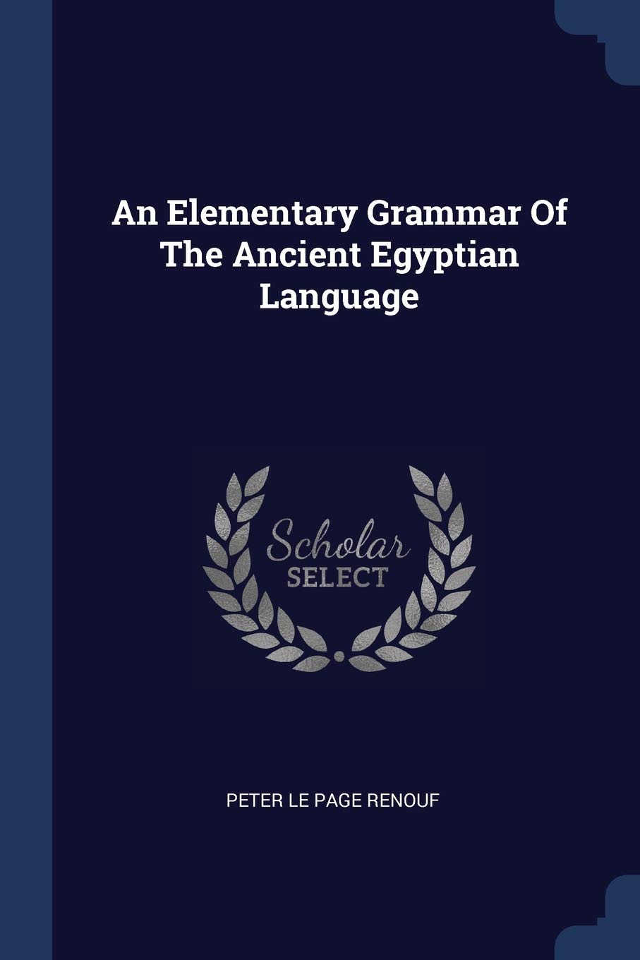 Product Image: An Elementary Grammar Of The Ancient Egyptian Language