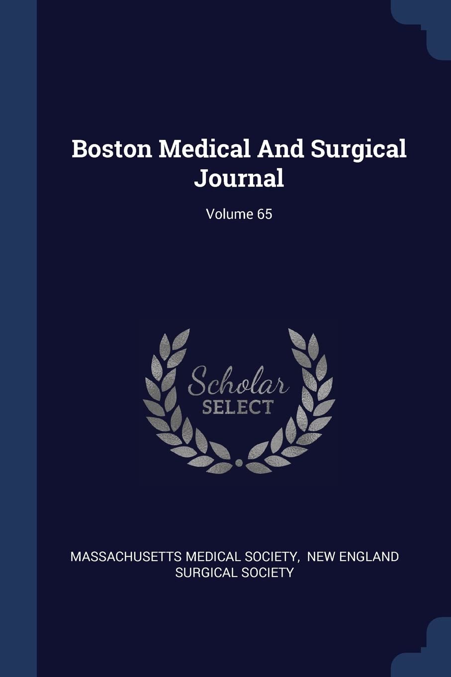 Boston Medical And Surgical Journal; Volume 65 Medicine