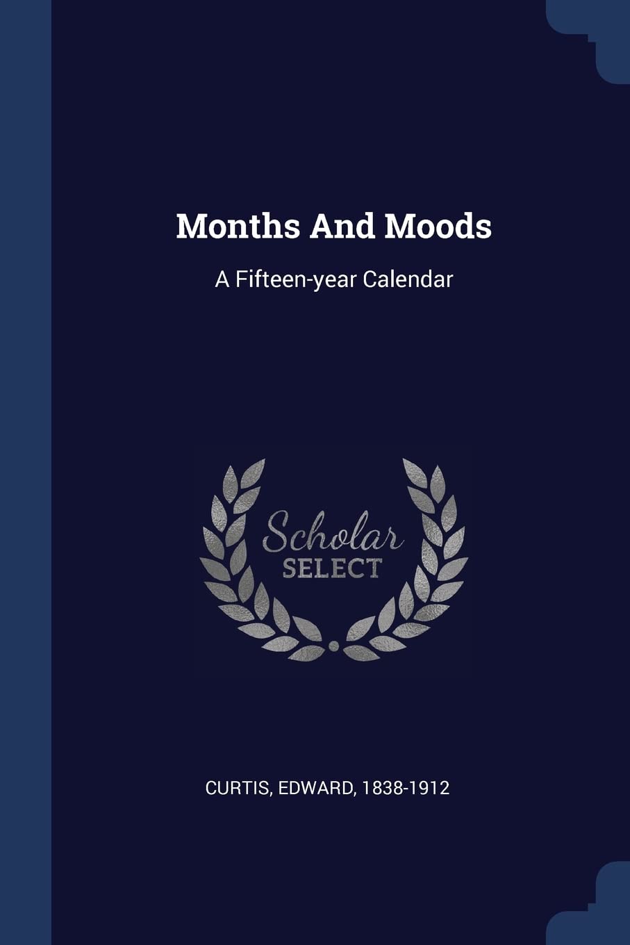 Months And Moods: A Fifteen-year Calendar Politics & History