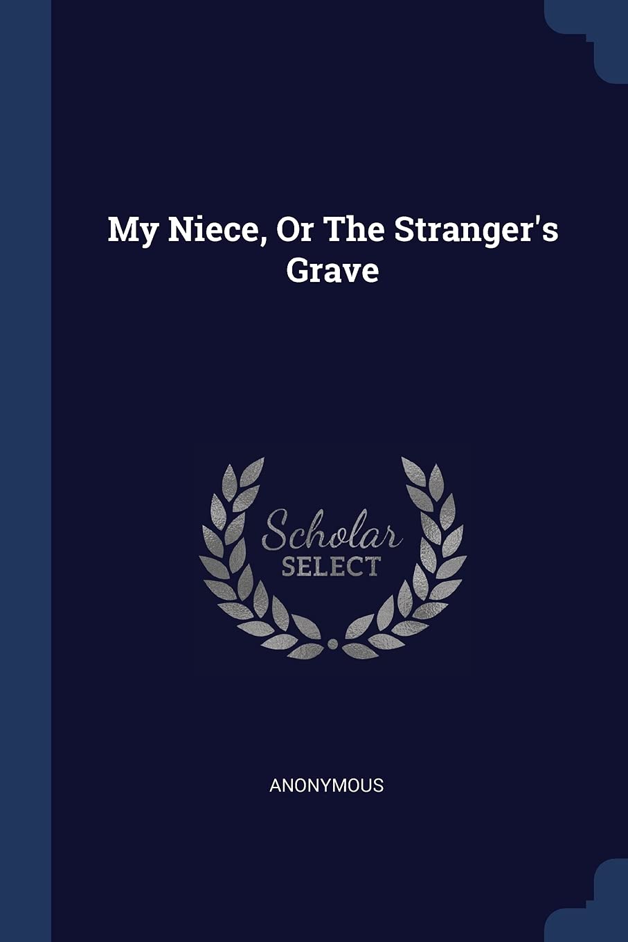 Product Image: My Niece, Or The Stranger's Grave