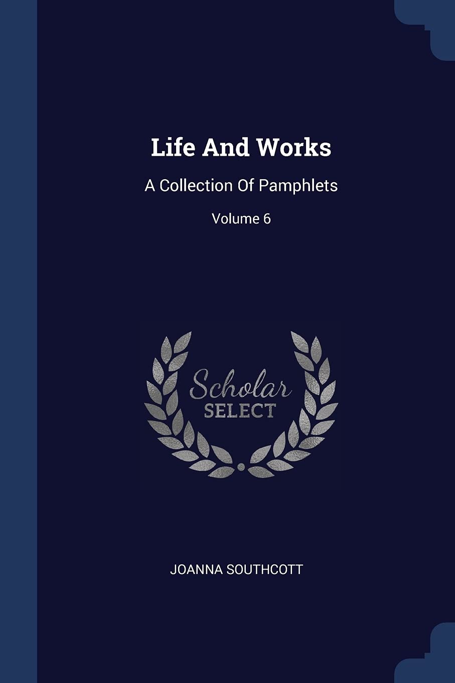 Life And Works: A Collection Of Pamphlets; Volume 6 Politics & History