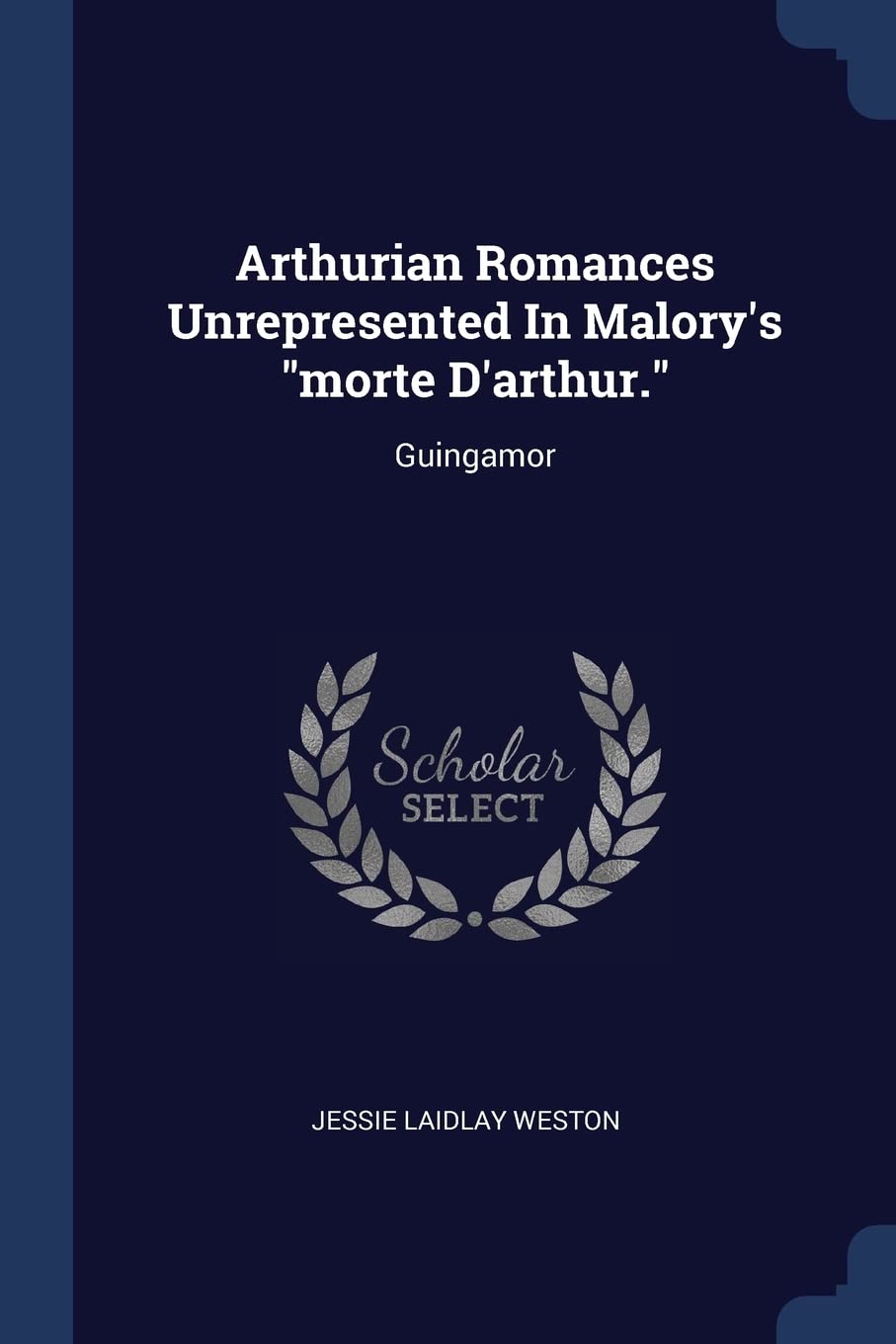 Arthurian Romances Unrepresented In Malory's "morte D'arthur.": Guingamor Politics & History