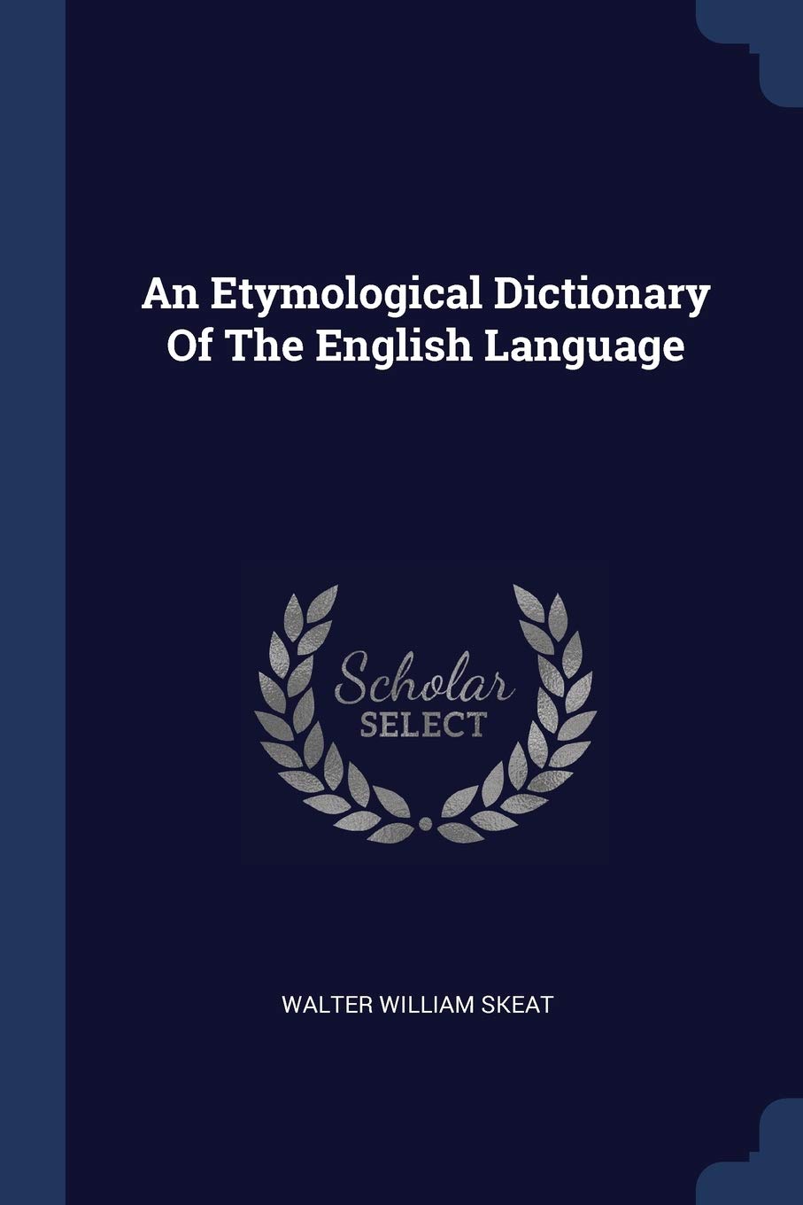 An Etymological Dictionary Of The English Language Politics & History