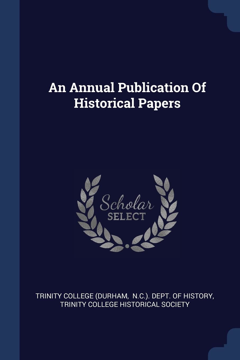 An Annual Publication Of Historical Papers Politics & History