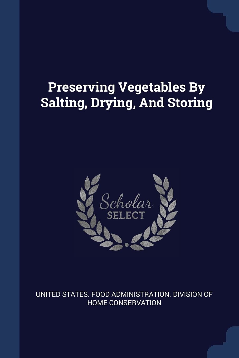 Preserving Vegetables By Salting, Drying, And Storing Politics & History