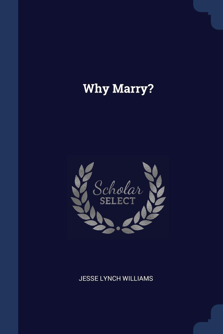 Why Marry? Historical Fiction