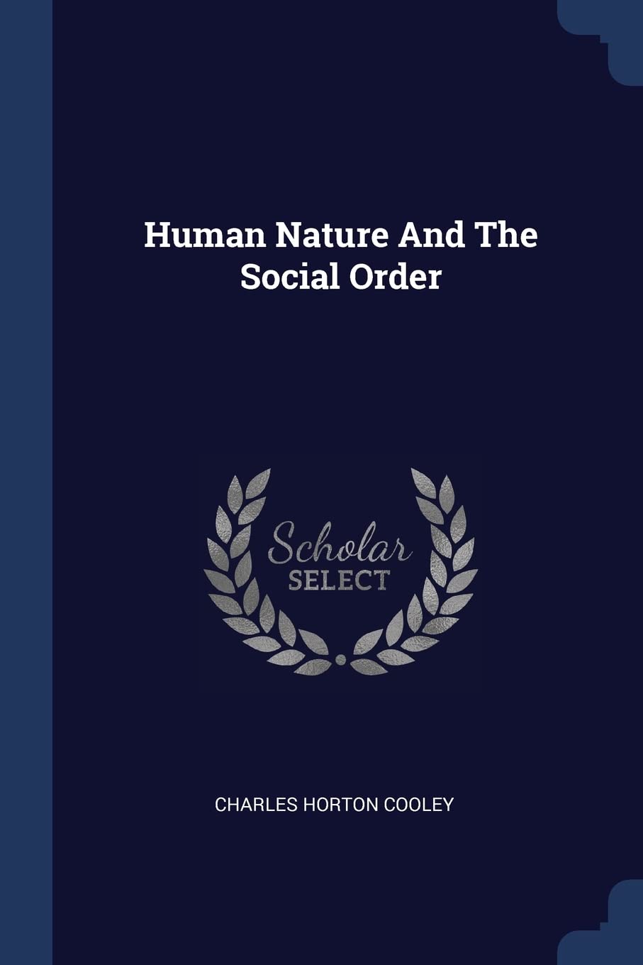 Human Nature And The Social Order Books