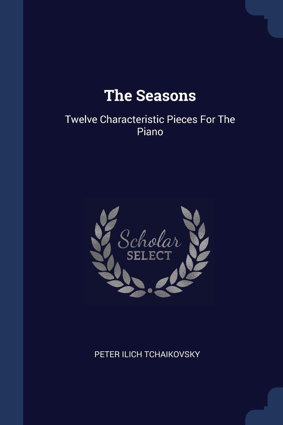 The Seasons: Twelve Characteristic Pieces For The Piano Politics & History