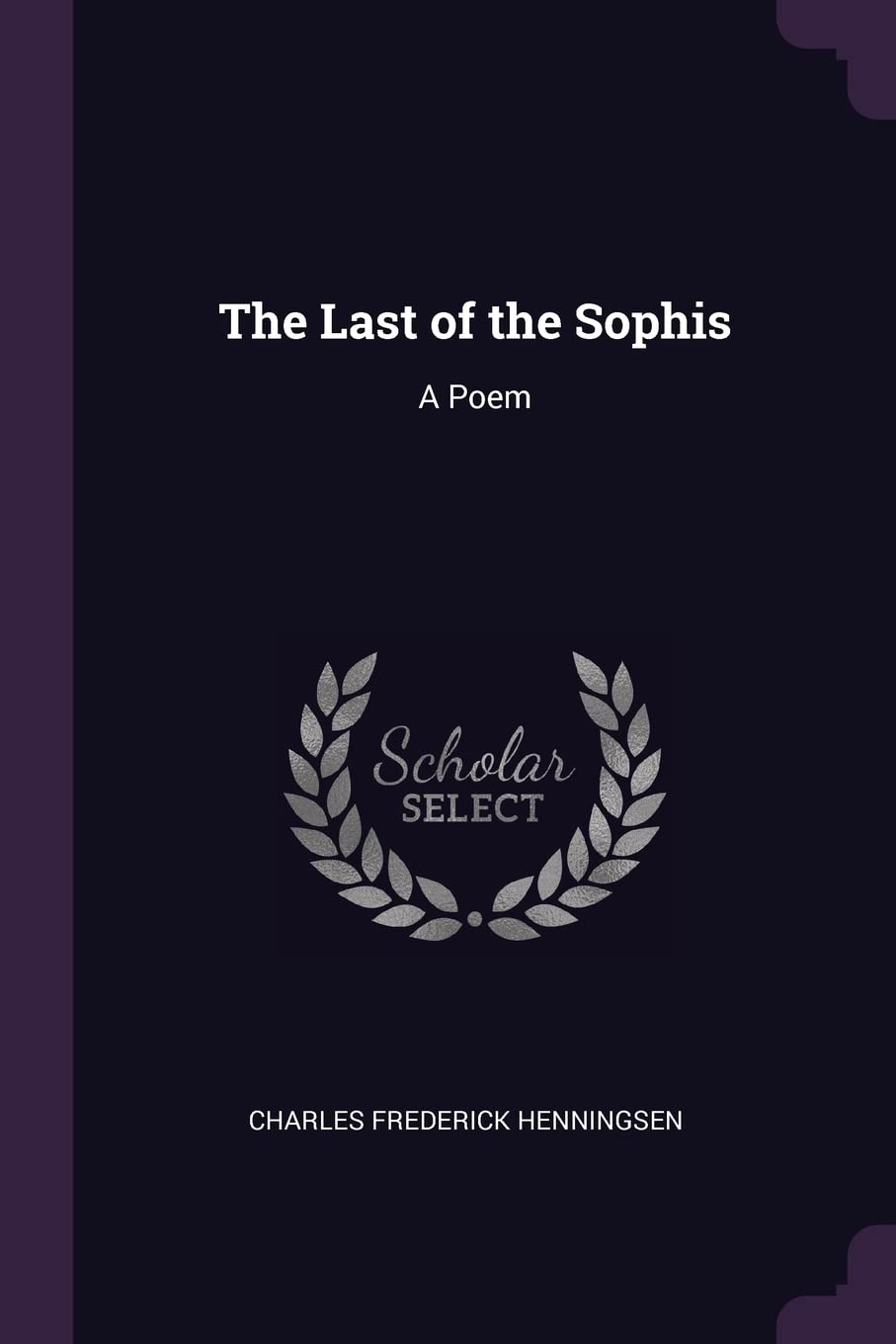The Last of the Sophis: A Poem Contemporary literature