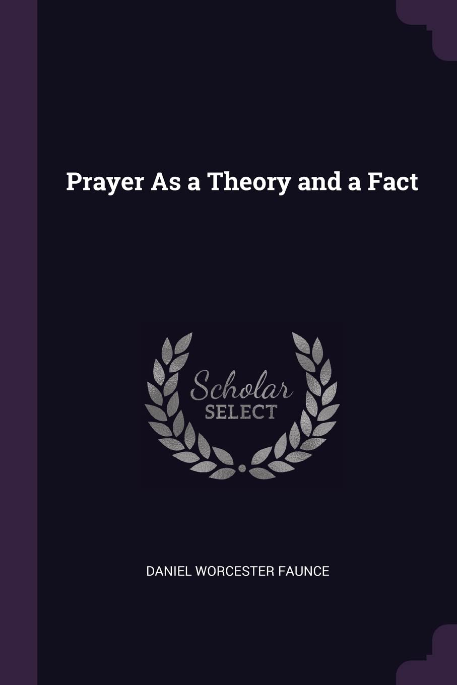 Prayer As a Theory and a Fact Fantasy & Sci-Fi